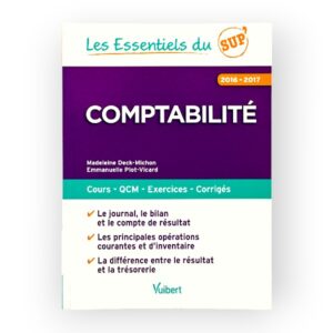 Comptabilité : Cours, QCM, Exercices, Corrigés - Madeleine Deck-Michon, Emmanuelle Plot-Vicard